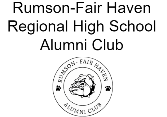  Rumson Fair Haven Regional High is proud to announce the establishment of the RFH Alumni Club